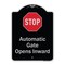 Signmission Designer Series-Stop Automatic Gate Opens Inward With Symbol, 24" x 18", BS-1824-9885 A-DES-BS-1824-9885 - alternate 1